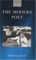 The modern poet : poetry, academia, and knowledge since the 1750s /