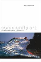 Community art an anthropological perspective /