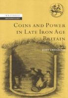 Coins and power in late Iron Age Britain