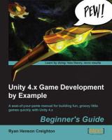 Unity 4.x Game Development by Example Beginner's Guide.