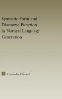 Syntactic form and discourse function in natural language generation