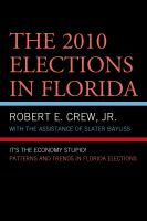 The 2010 elections in Florida It's the economy, stupid! /