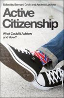 Active Citizenship : What Could it Achieve and How?.