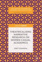 Theatricalising Narrative Research on Women Casual Academics