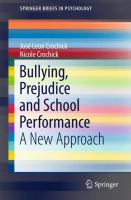 Bullying, Prejudice and School Performance A New Approach /
