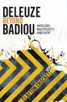 Deleuze beyond Badiou : ontology, multiplicity, and event /