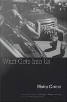 What gets into us : stories /