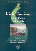 Irish Tourism : Image, Culture and Identity.