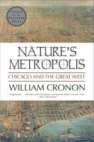 Nature's metropolis : Chicago and the Great West /