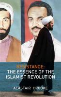 Resistance : The Essence of the Islamist Revolution.