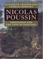 Nicolas Poussin : friendship and the love of painting /