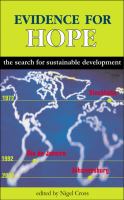 Evidence for Hope : The Search for Sustainable Development.