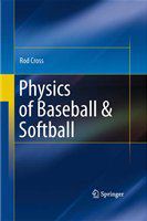 Physics of Baseball & Softball