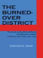 The burned-over district : the social and intellectual history of enthusiastic religion in western New York, 1800-1850 /