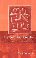 The social body habit, identity and desire /