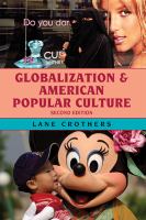 Globalization and American popular culture /
