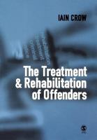 The treatment and rehabilitation of offenders