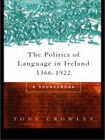 The Politics of Language in Ireland 1366-1922 : A Sourcebook.
