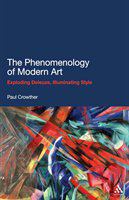 The phenomenology of modern art exploding Deleuze, illuminating style /