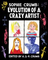 Sophie Crumb : evolution of a crazy artist /