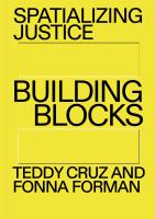 Spatializing justice : building blocks /