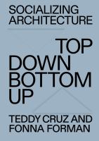 Socializing architecture : top-down, bottom-up /