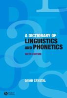 A dictionary of linguistics and phonetics