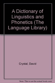 A dictionary of linguistics and phonetics /