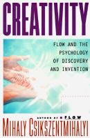Creativity : flow and the psychology of discovery and invention /