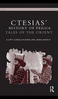 Ctesias' History of Persia tales of the Orient /