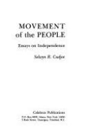 Movement of the people : essays on independence /