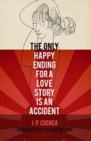 The only happy ending for a love story is an accident /