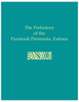 The prehistory of the Paximadi peninsula, Euboea /