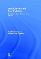 Introduction to the new statistics : estimation, open science, and beyond /