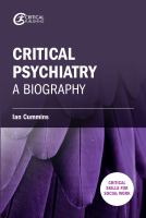 Critical psychiatry a biography /