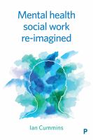 Mental health social work reimagined /