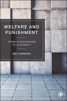 Welfare and punishment : from Thatcherism to austerity /