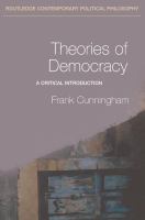 Theories of democracy a critical introduction /