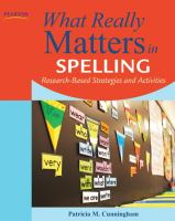 What really matters in spelling : research-based strategies and activities /