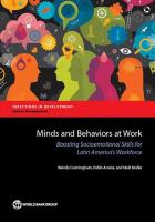 Minds and Behaviors at Work : Boosting Socioemotional Skills for Latin America's Workforce.