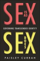Sex is as sex does : governing transgender identity /