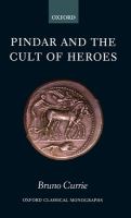 Pindar and the cult of heroes /