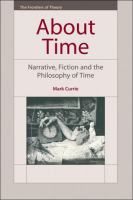 About time narrative, fiction and the philosophy of time /