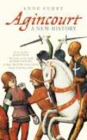 Agincourt : a new history /