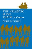 The Atlantic slave trade : a census /
