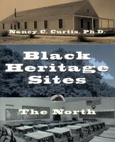Black heritage sites : the North /