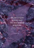Online Citizen Science and the Widening of Academia Distributed Engagement with Research and Knowledge Production /