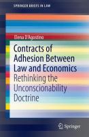 Contracts of Adhesion Between Law and Economics Rethinking the Unconscionability Doctrine /