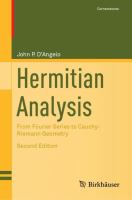 Hermitian Analysis From Fourier Series to Cauchy-Riemann Geometry /