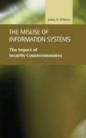 Misuse of Information Systems : The Impact of Security Countermeasures.
